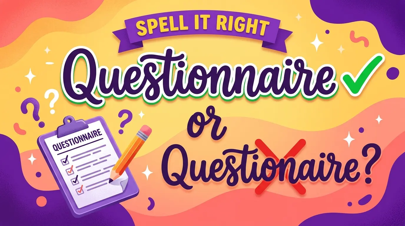 Questionnaire or Questionaire